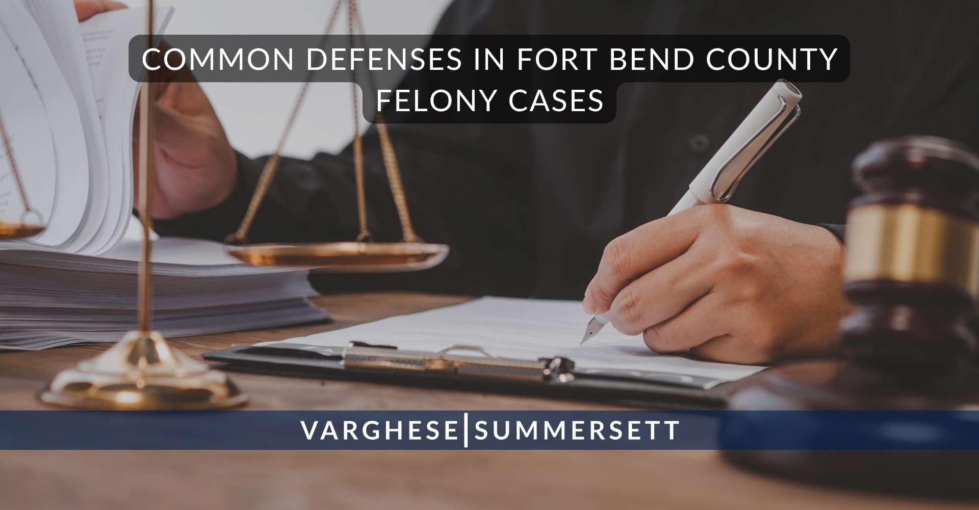 Defensas habituales en los casos de delitos graves del condado de Fort Bend