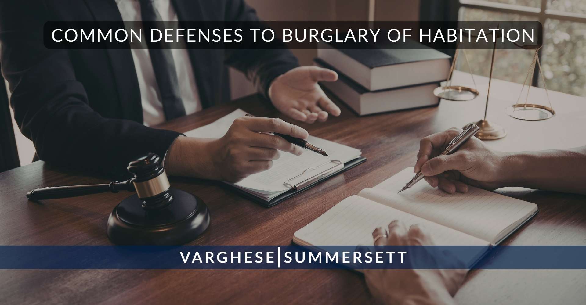 Common Defenses to Burglary of Habitation