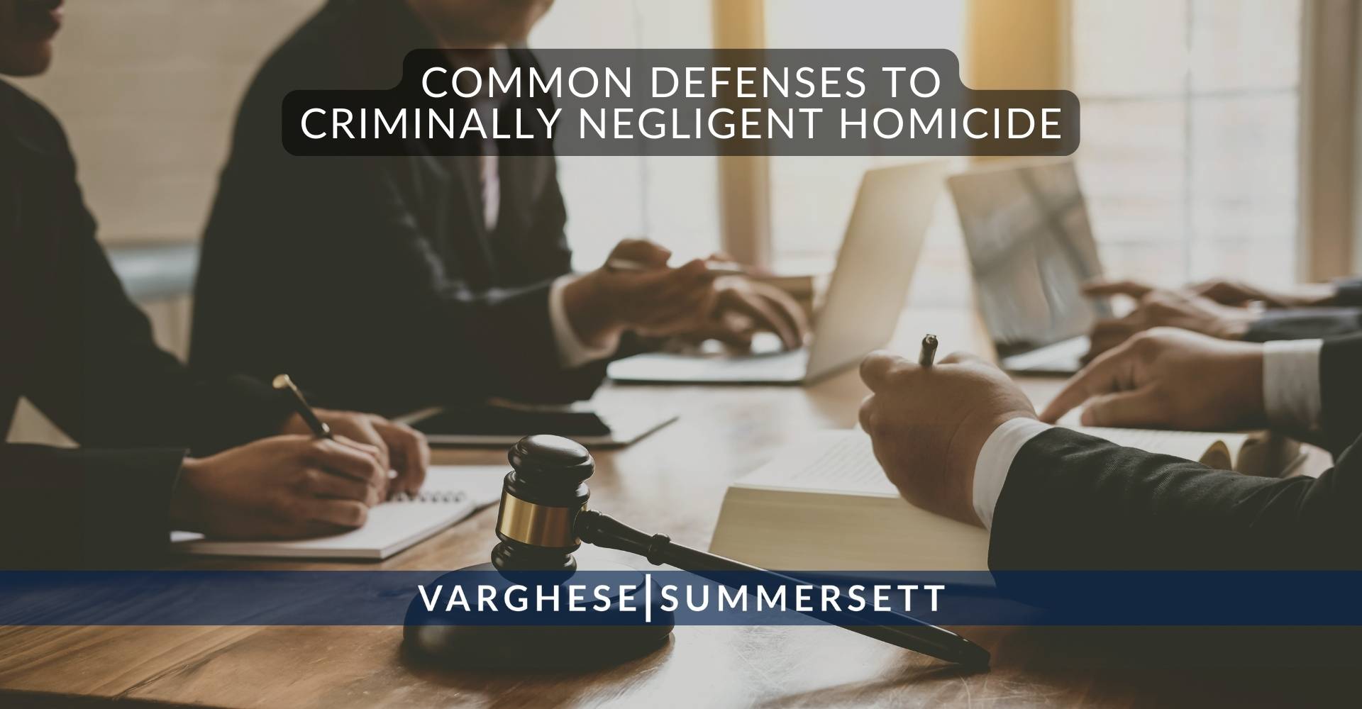 Defensas comunes en casos de homicidio por negligencia criminal