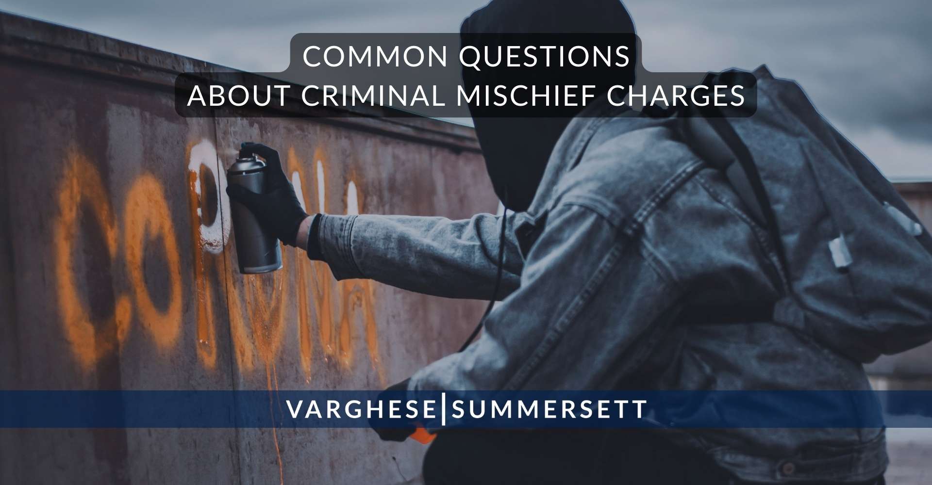 Common Questions About Criminal Mischief Charges
