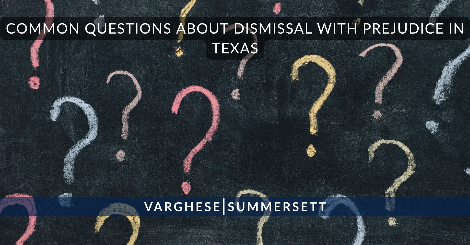 Common Questions about Dismissal with Prejudice in Texas