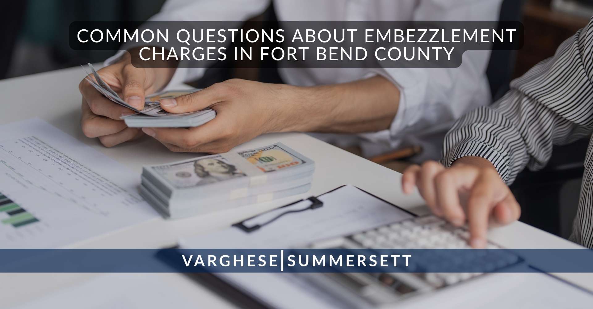 Preguntas frecuentes sobre los cargos por malversación en el condado de Fort Bend