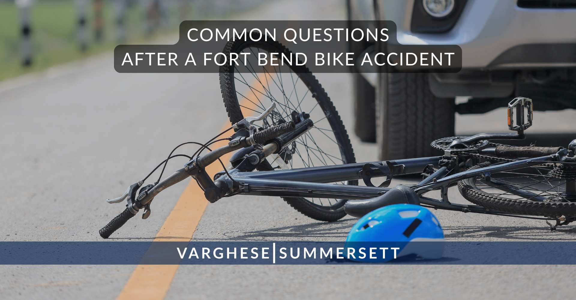 Common Questions After a Fort Bend Bike Accident