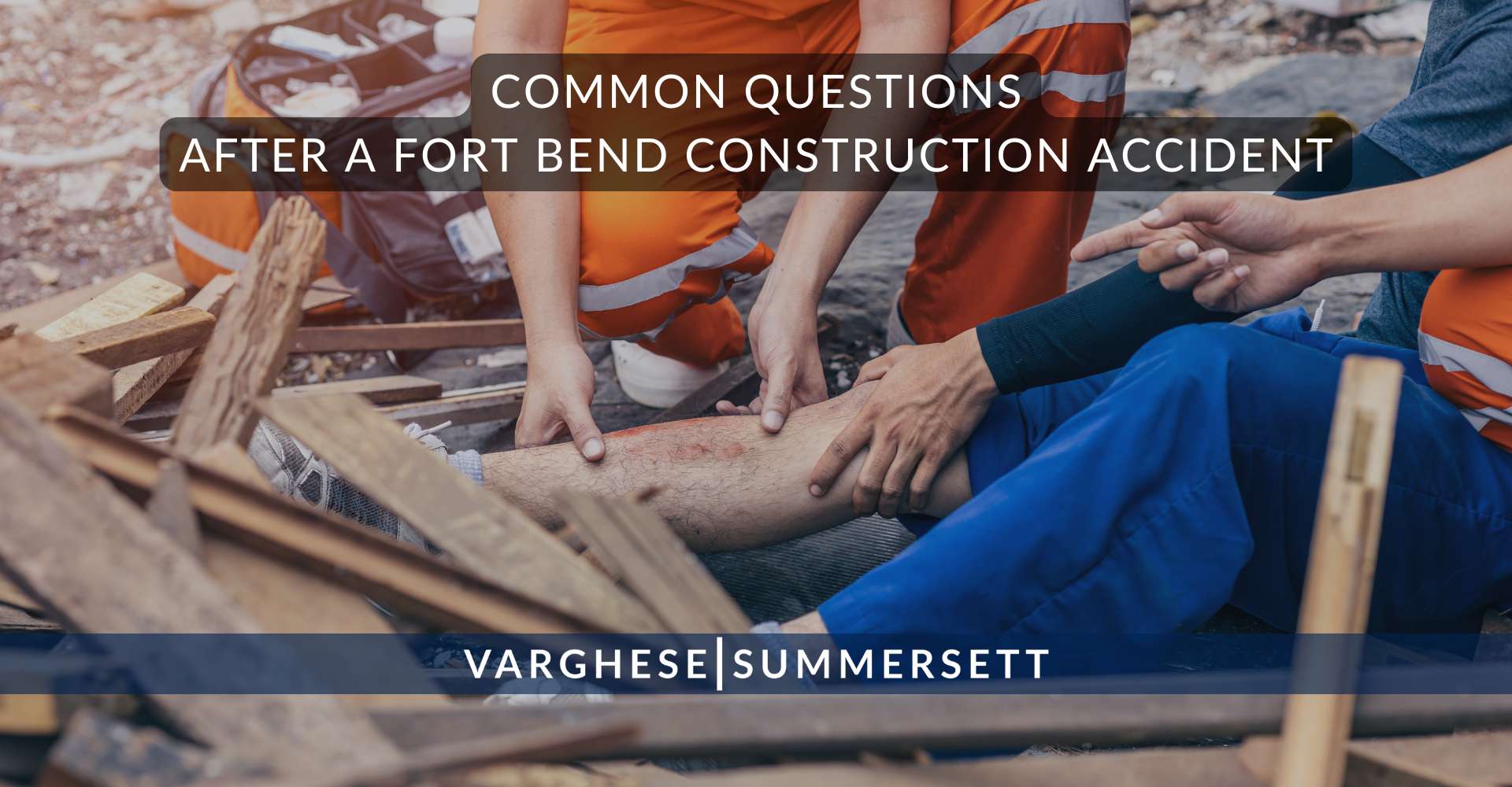Common Questions After a Fort Bend Construction Accident
