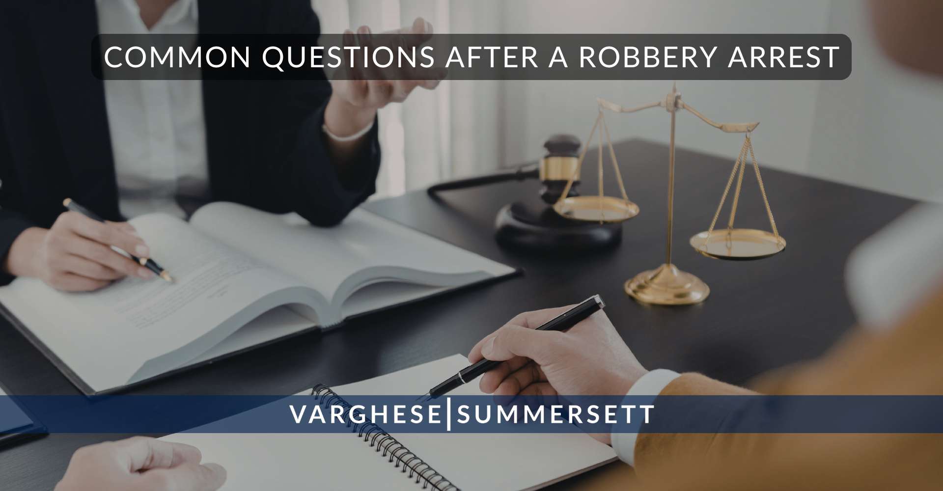 Common Questions After a Robbery Arrest