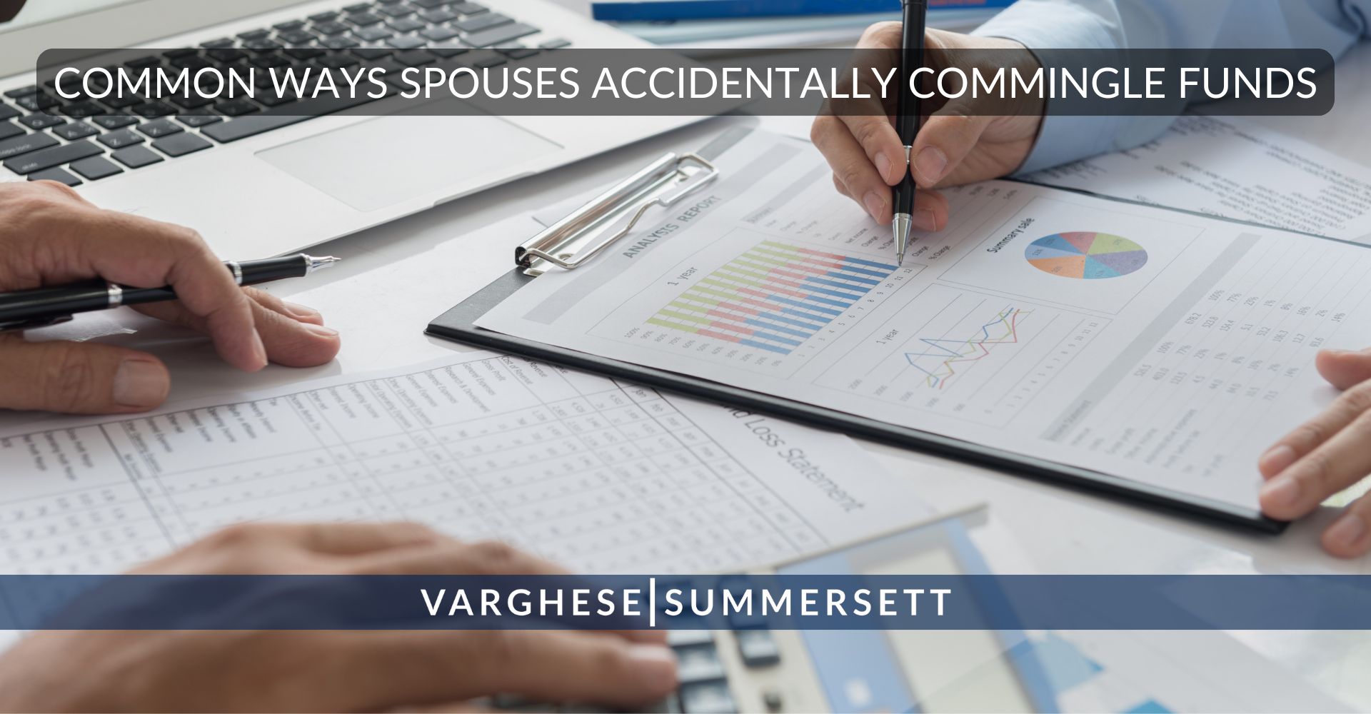 Formas comunes en que los cónyuges mezclan fondos accidentalmente