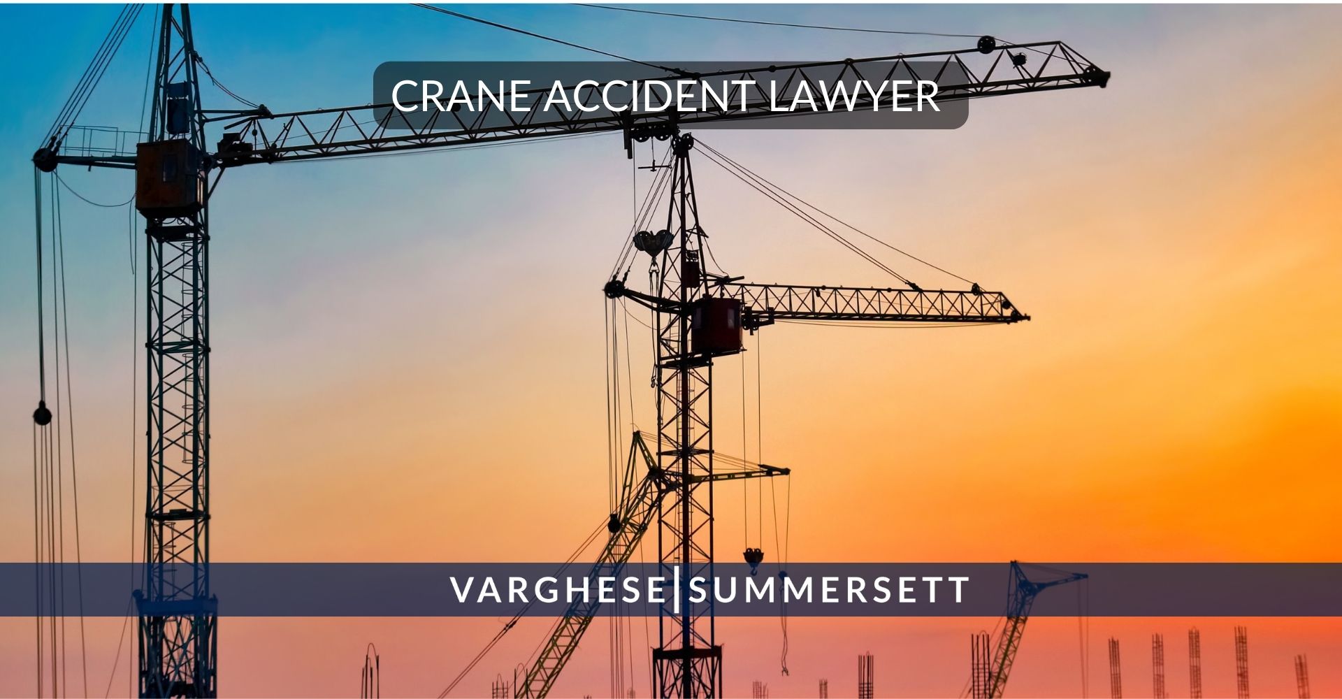 Crane Accident Lawyer