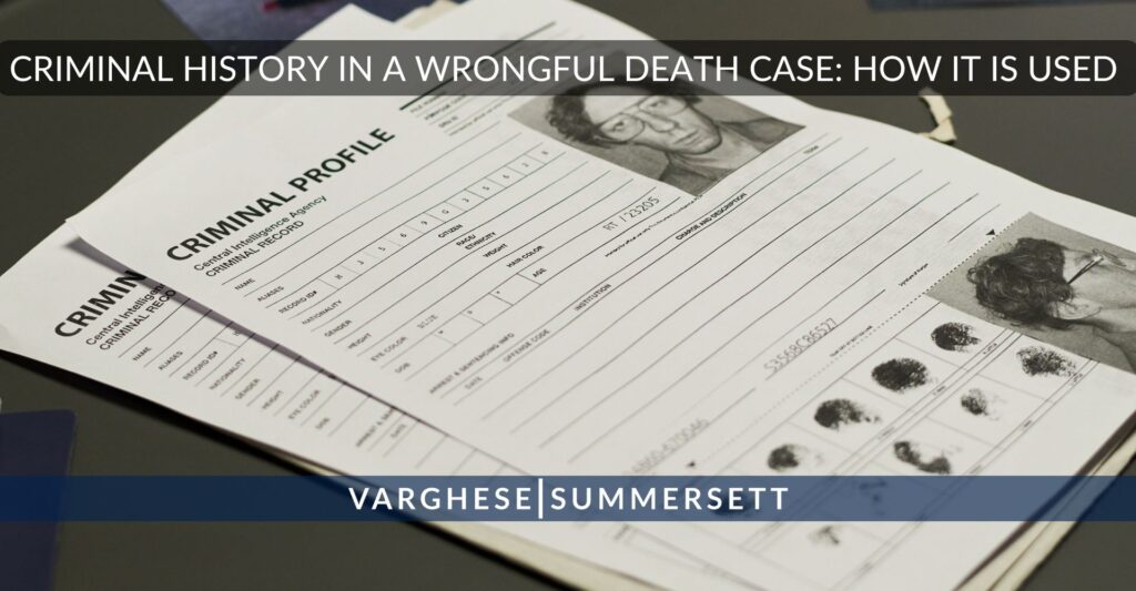 Criminal History in a Wrongful Death Case: How it Can Be Used