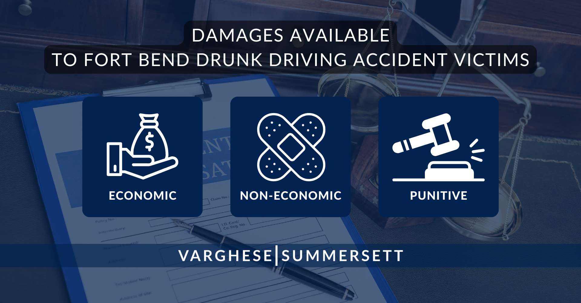 Damages Available to Fort Bend Drunk Driving Accident Victims | Varghese Summersett Damages Available to Fort Bend Drunk Driving Accident Victims