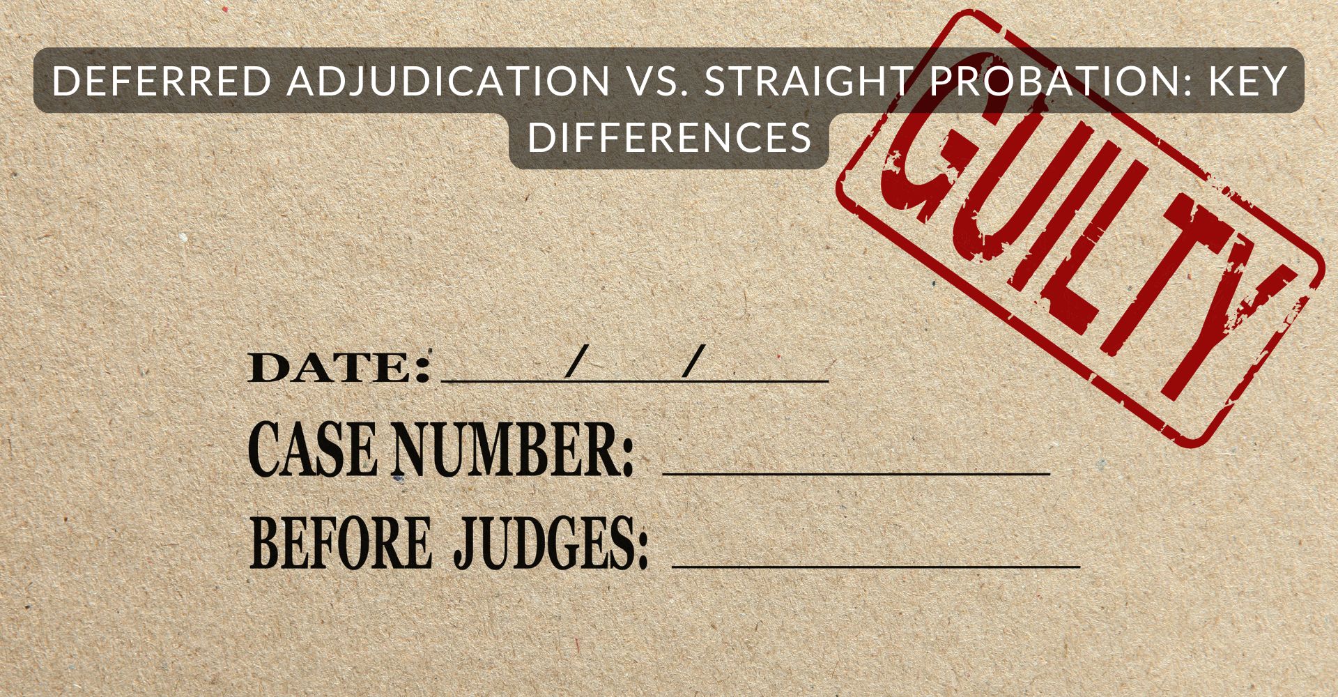 Deferred Adjudication v. Straight Probation