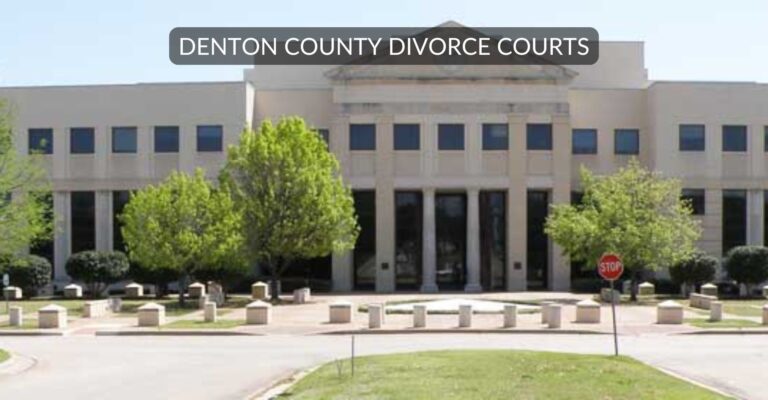 Denton County Divorce Courts: What You Need to Know
