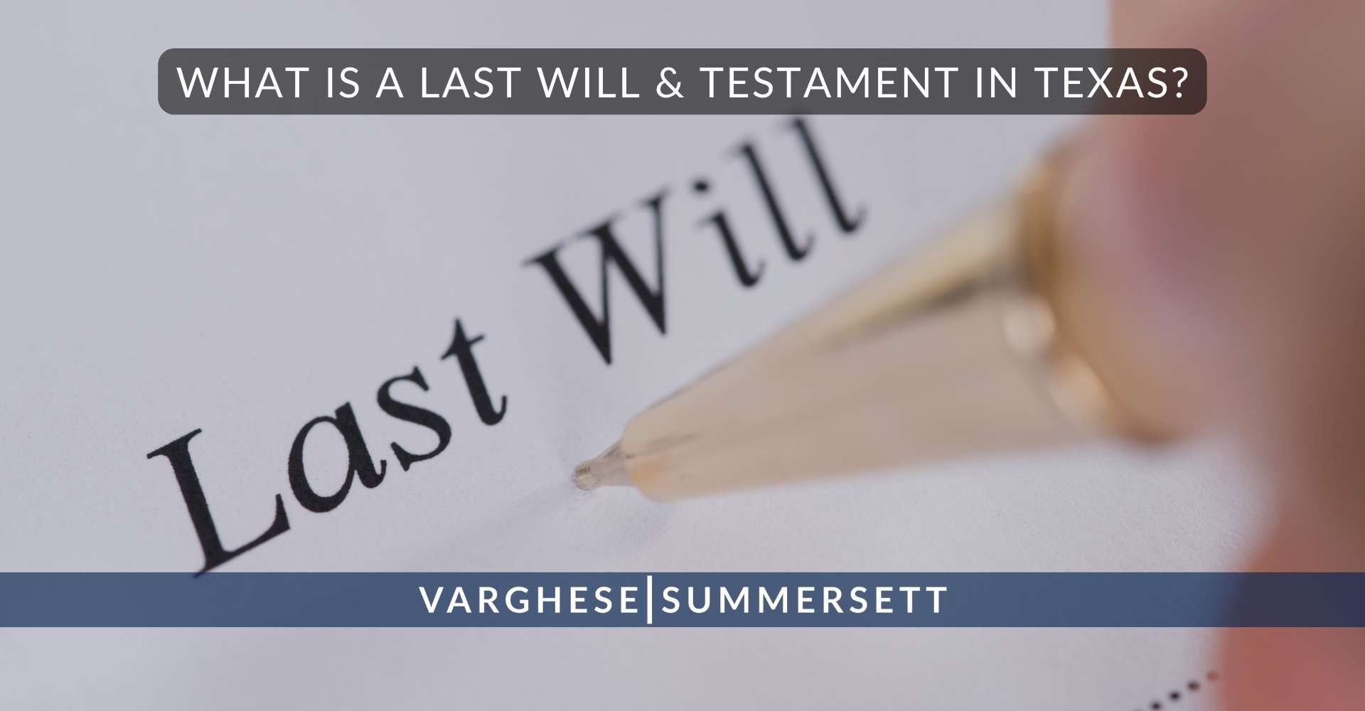 ¿Existen diferentes tipos de testamentos en Texas?
