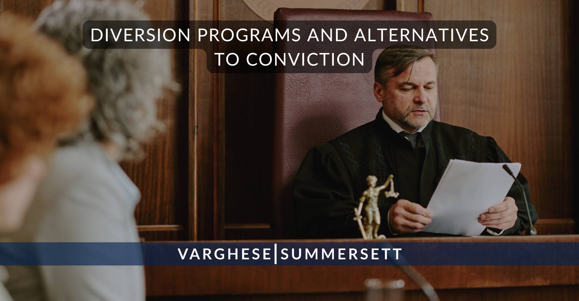 Diversion Programs and Alternatives to Conviction