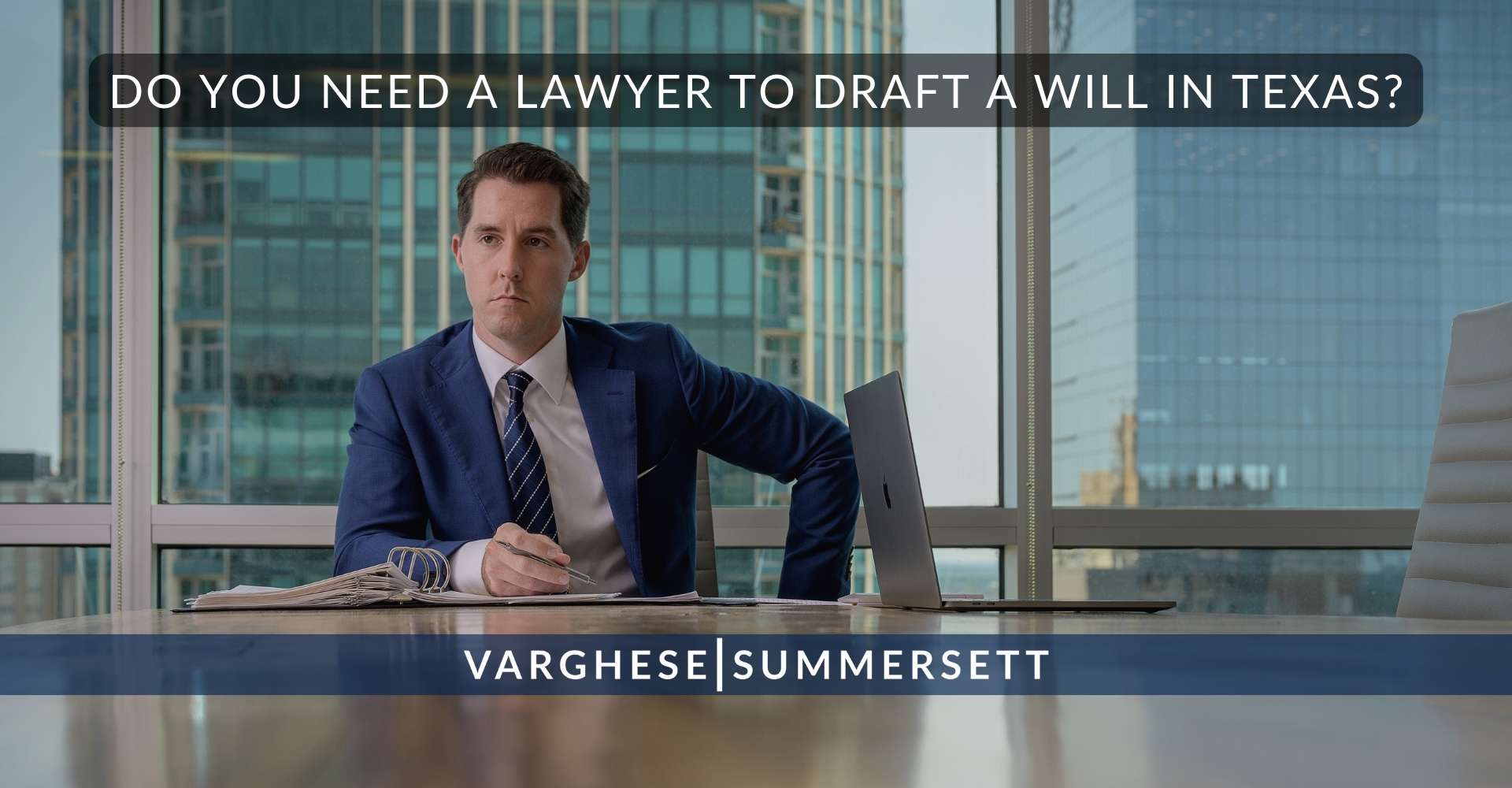 ¿Necesita un abogado para redactar un testamento en Texas?