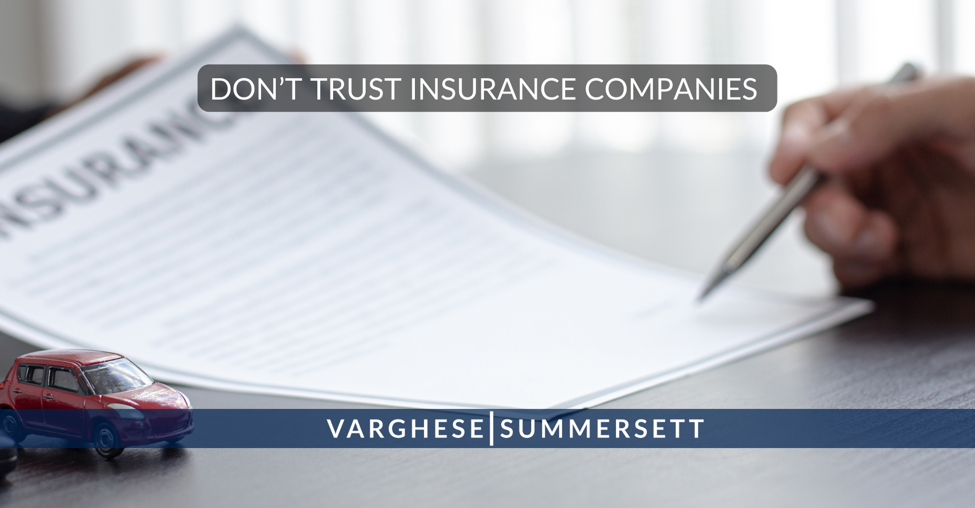 Don't trust insurance companies