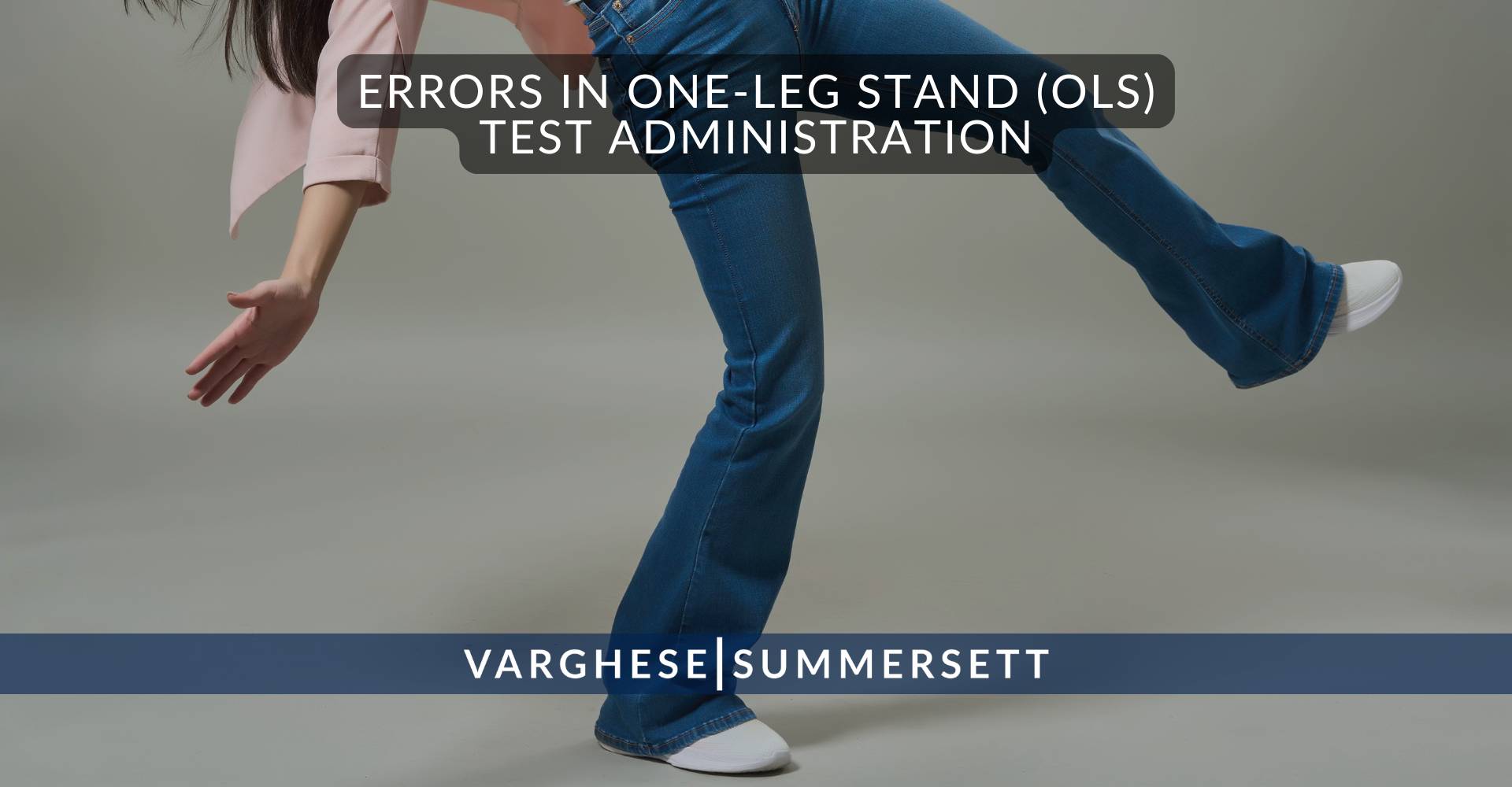 Errores en la administración del test de bipedestación con una pierna (OLS)