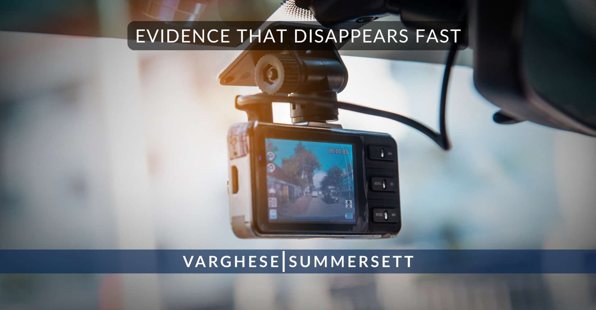 Evidence That Disappears Fast