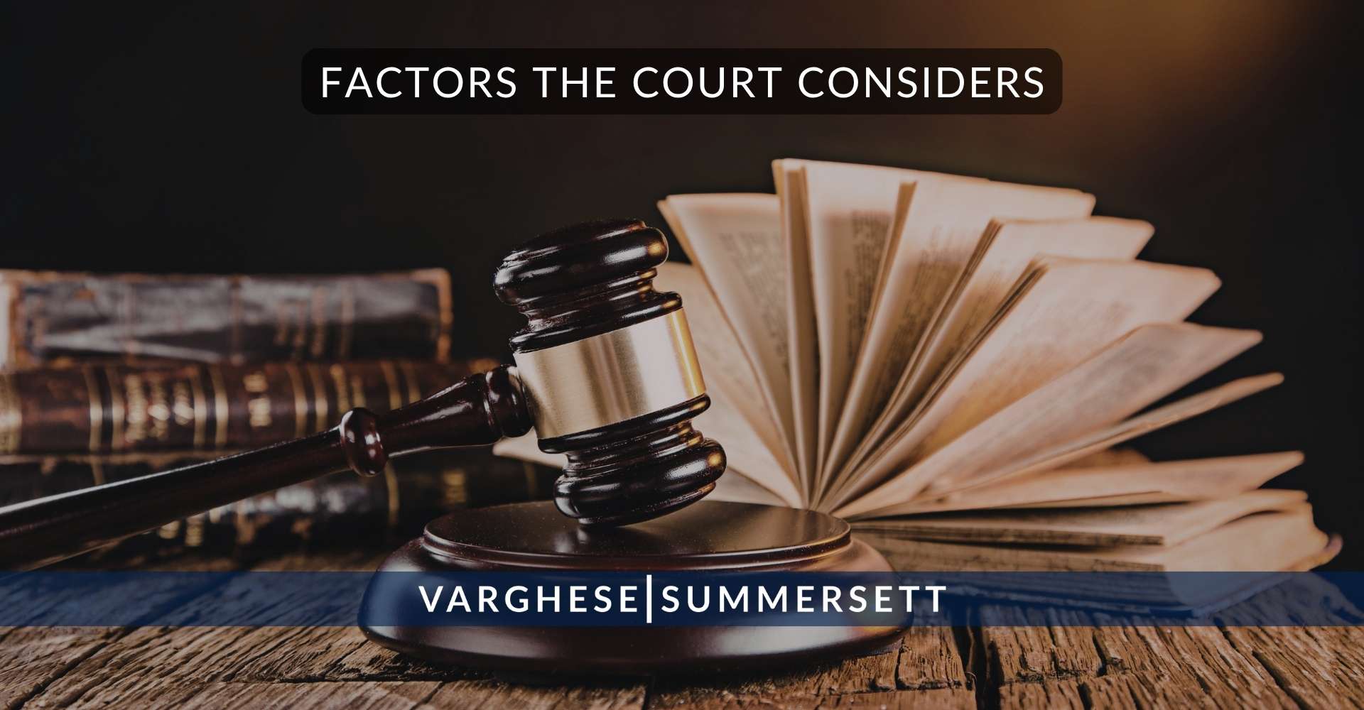 Factors the Court Considers