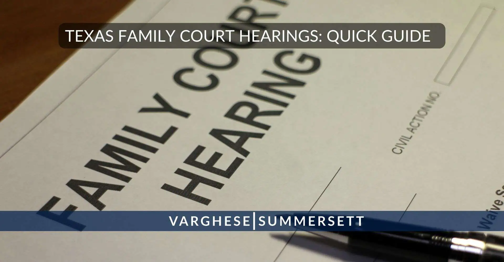 Family Court Hearing Quick Guide