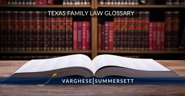 Texas Family Law Glossary | Legal Jargon