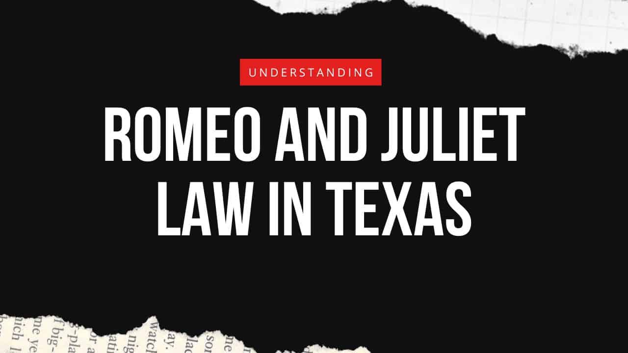 Ley Romeo y Julieta en Texas