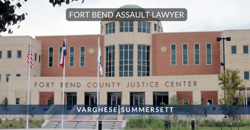 Fort Bend Assault Lawyer