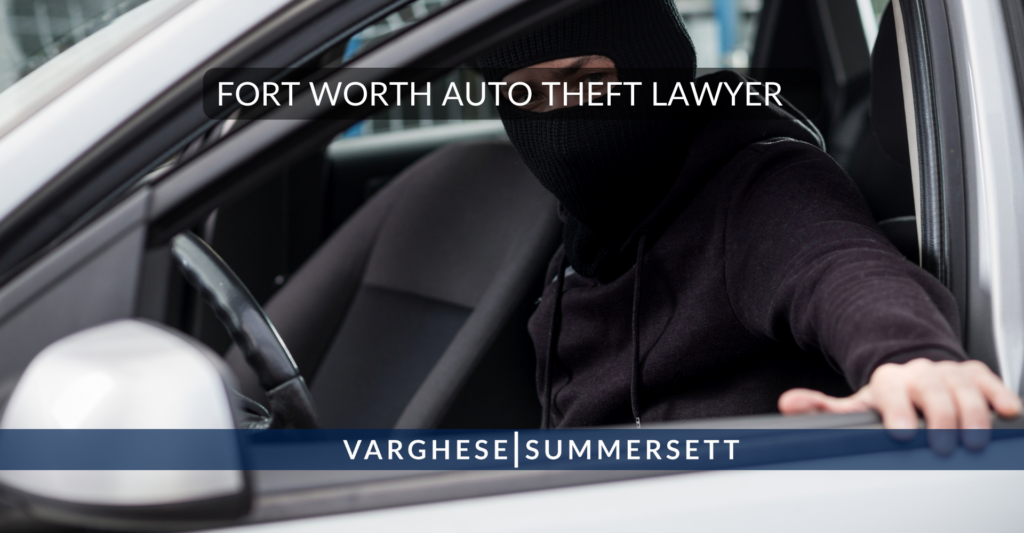 Fort Worth Auto Theft Lawyer