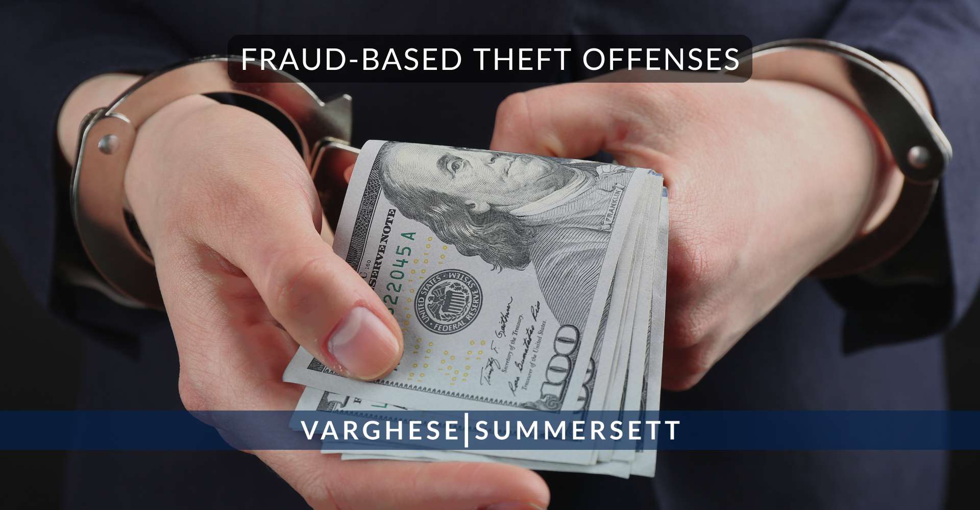 Fraud Based Theft Offenses | Varghese Summersett Fraud-Based Theft Offenses