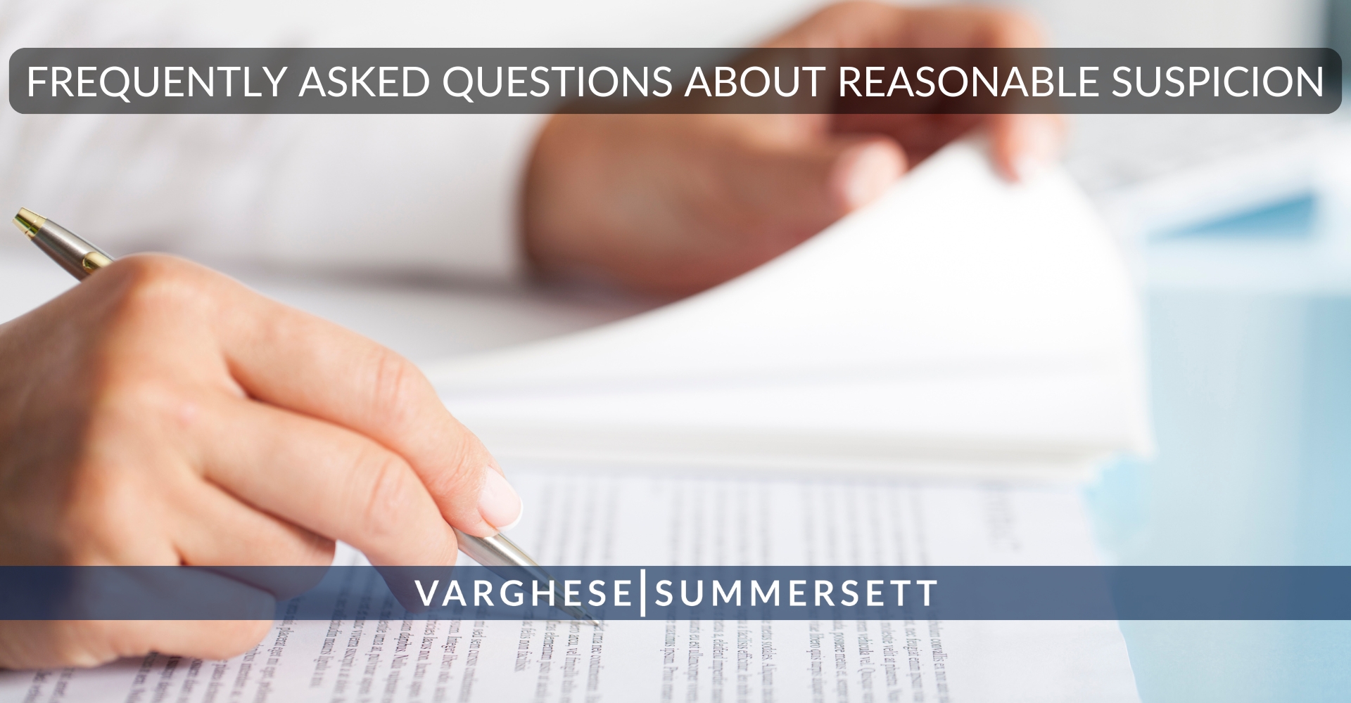 Frequently Asked Questions About Reasonable Suspicion