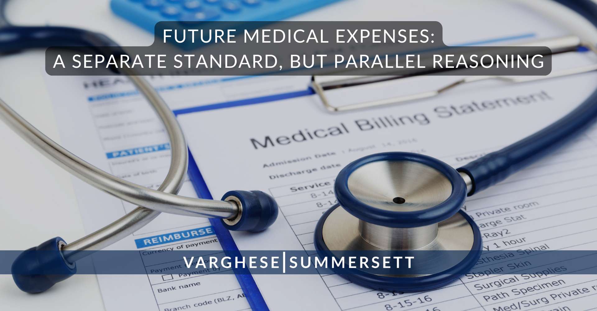 Future Medical Expenses: A Separate Standard, but Parallel Reasoning