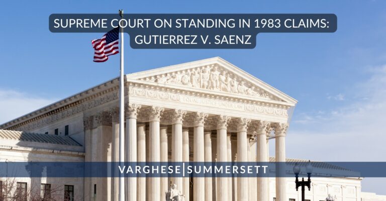 Supreme Court on Standing in 1983 Claims: Gutierrez v. Saenz