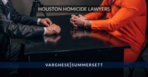 Houston Homicide Lawyers