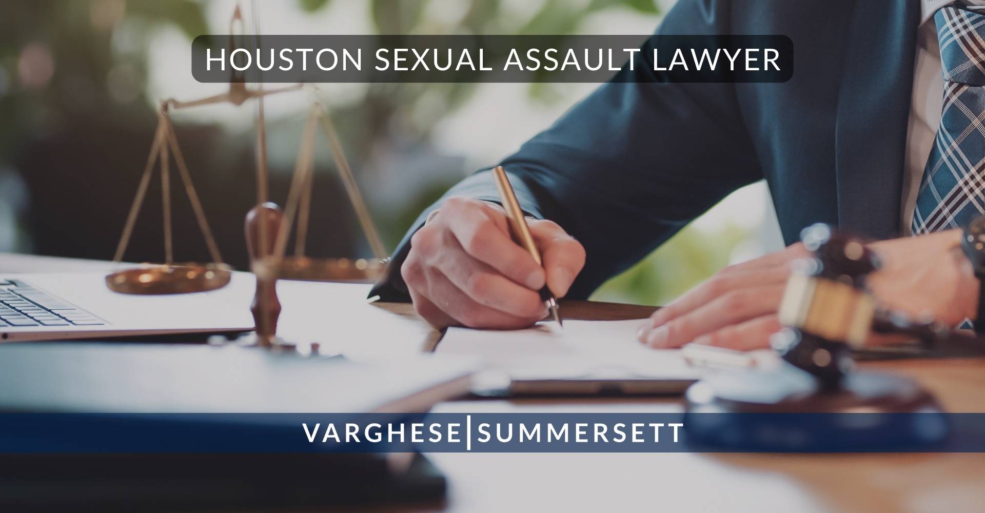 Houston Sexual Assault Lawyer | Sex Crimes Defense