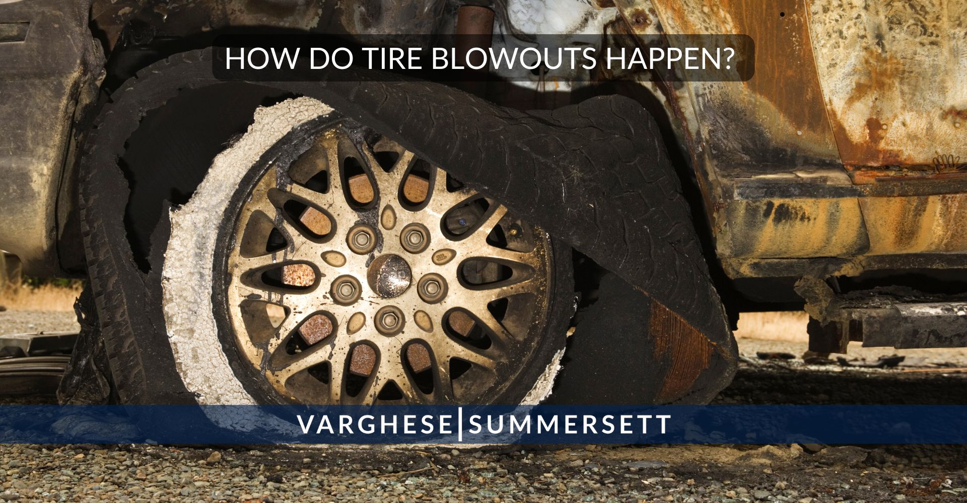 How Do Tire Blowouts Happen