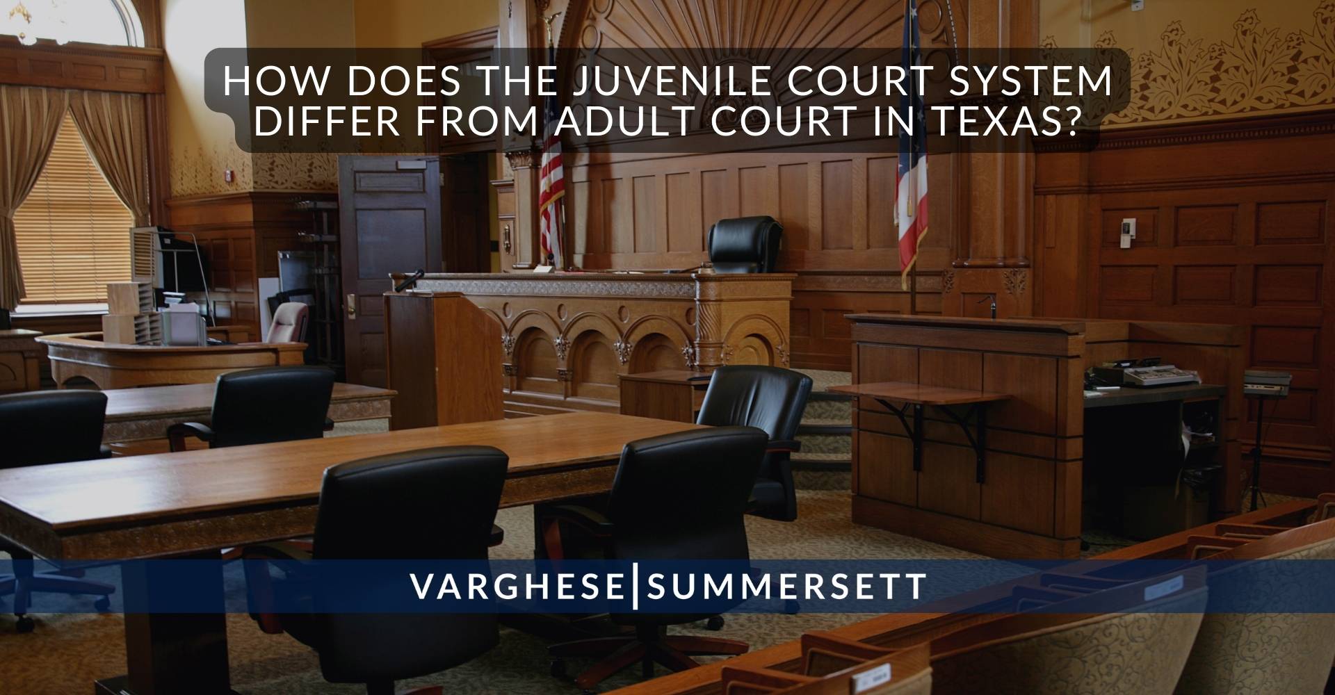 How Does the Juvenile Court System Differ from Adult Court in Texas?