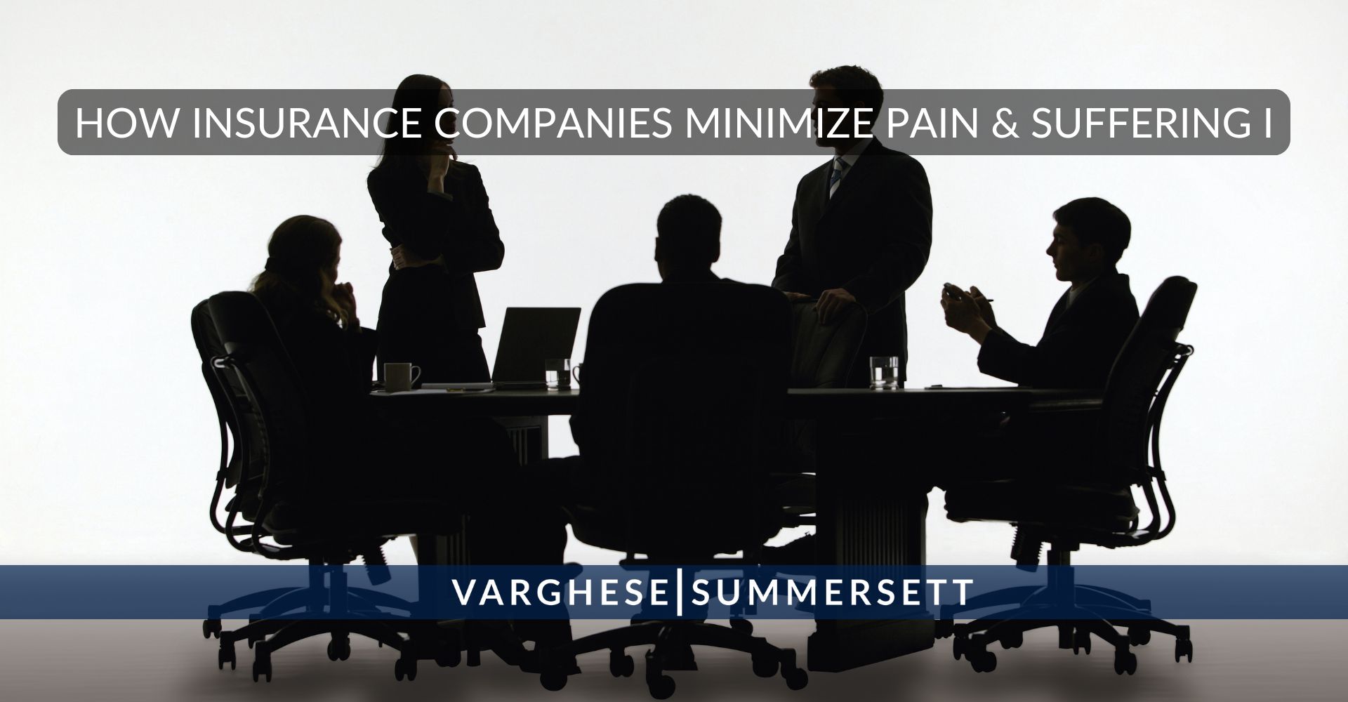 How Insurance Minimize Pain & Suffering