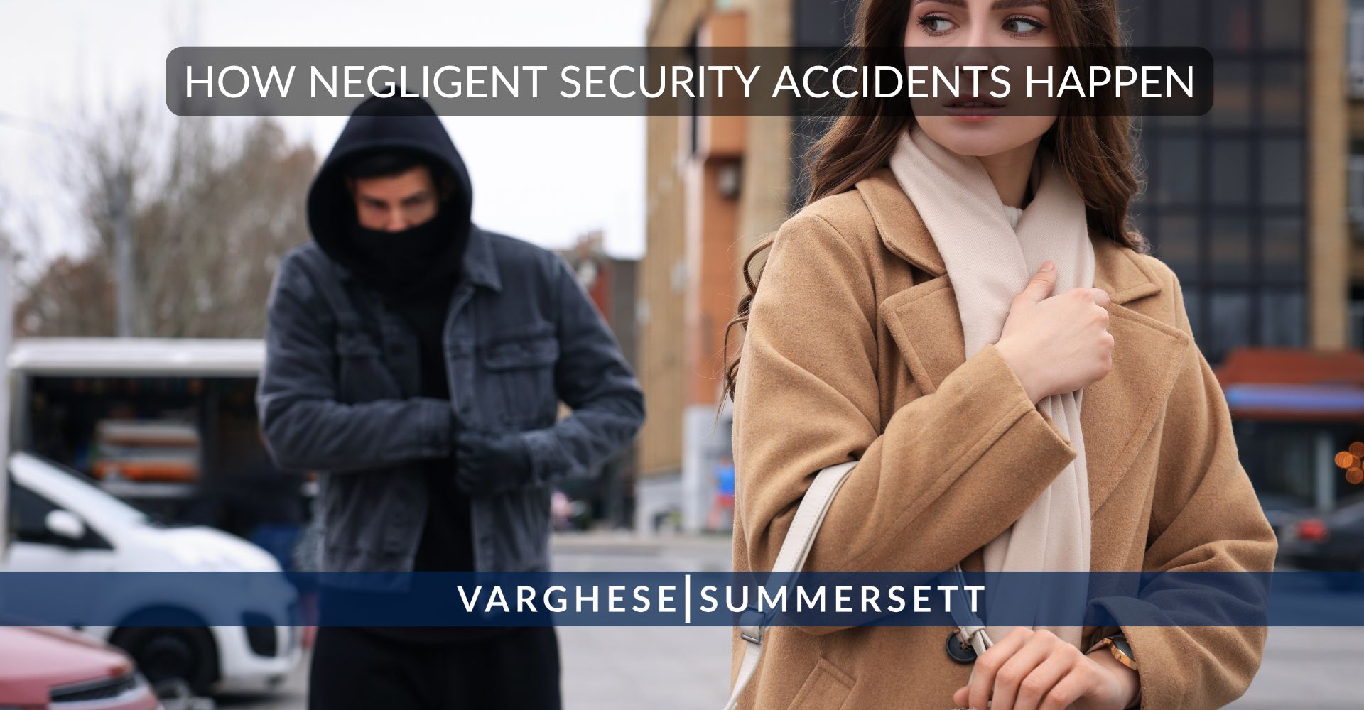 How Negligent Security Accidents Accident