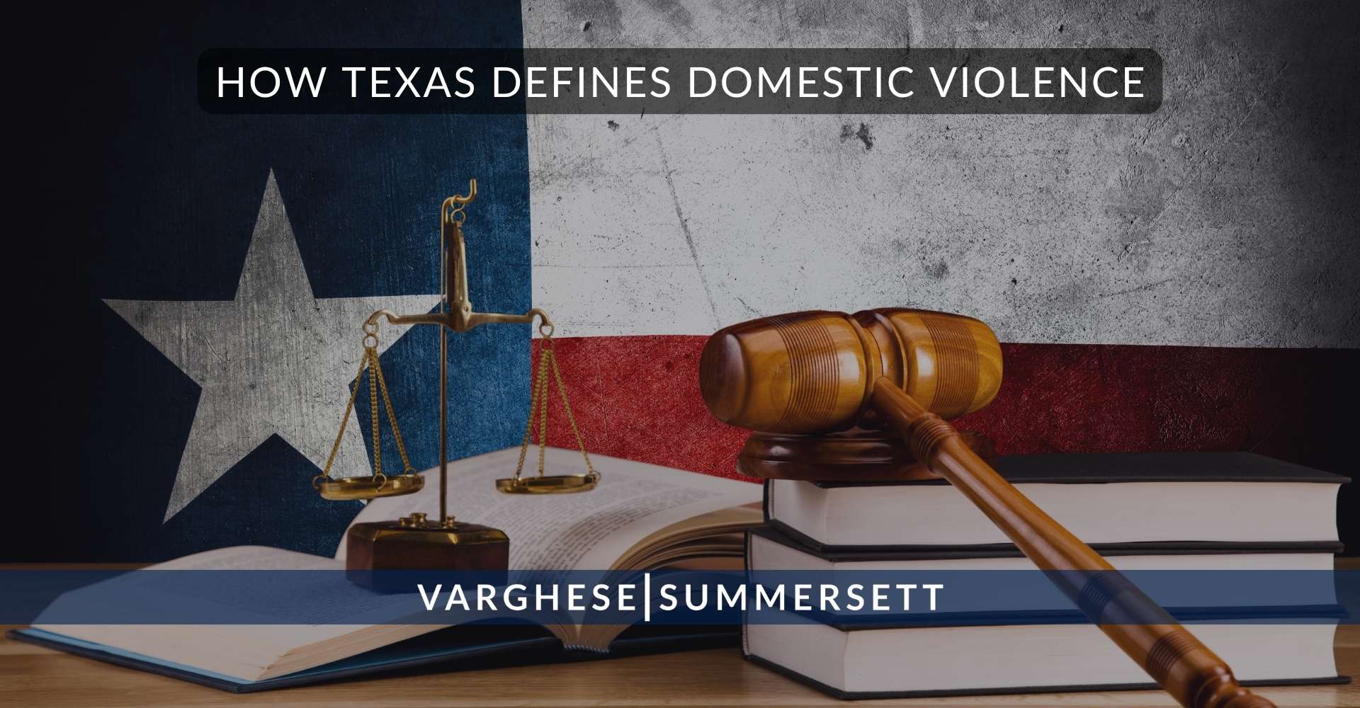 Cómo se define la violencia doméstica en Texas