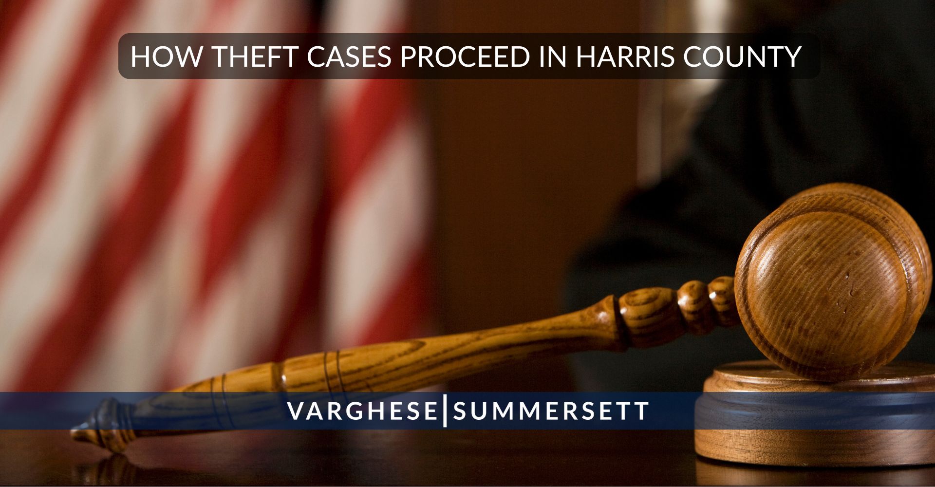 Cómo Proceden los Casos de Robo en el Condado de Harris