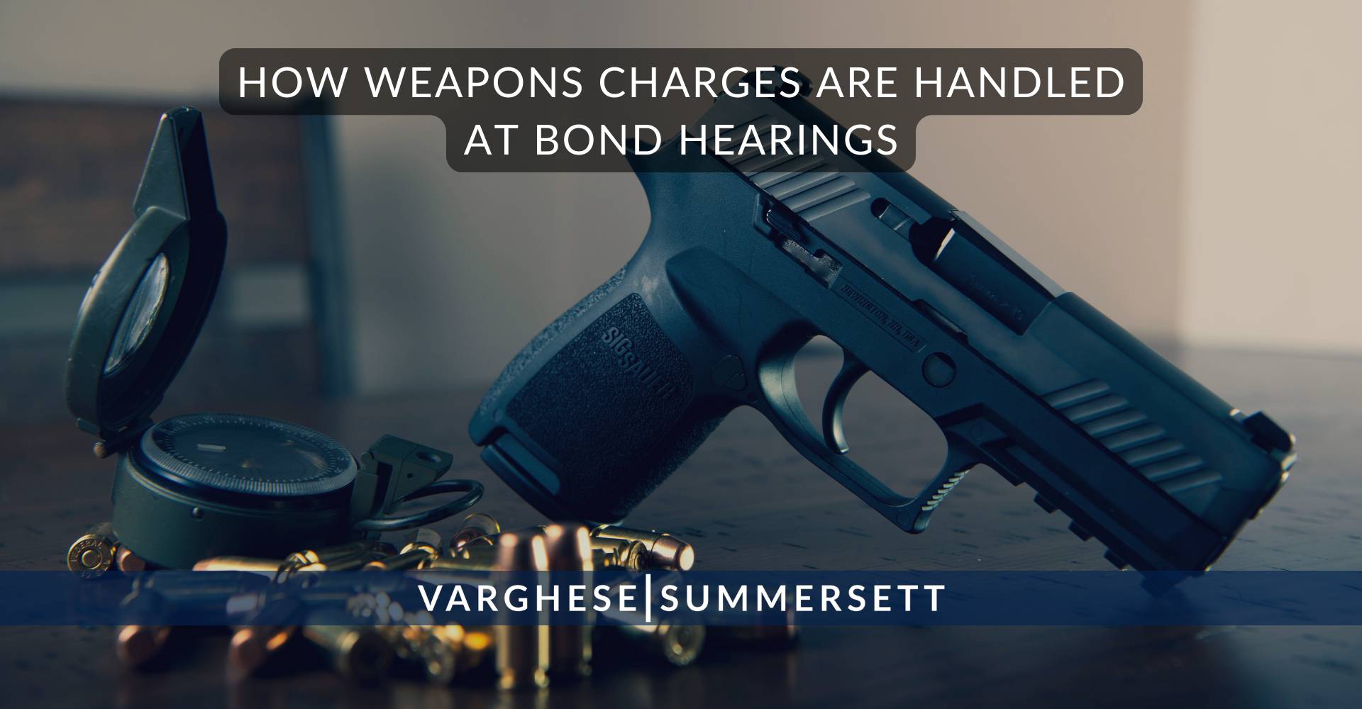 How Weapons Charges Are Handled at Bond Hearings