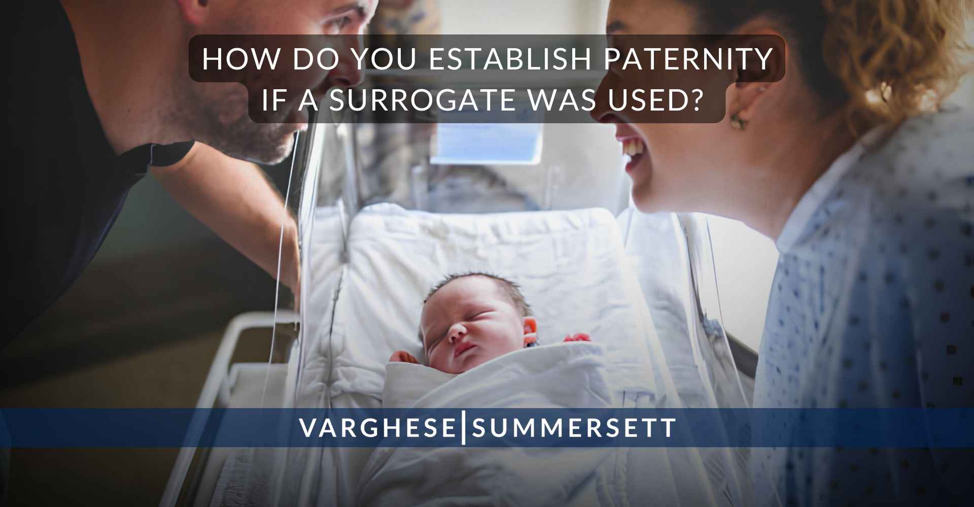 How do you establish paternity if a surrogate was used?
