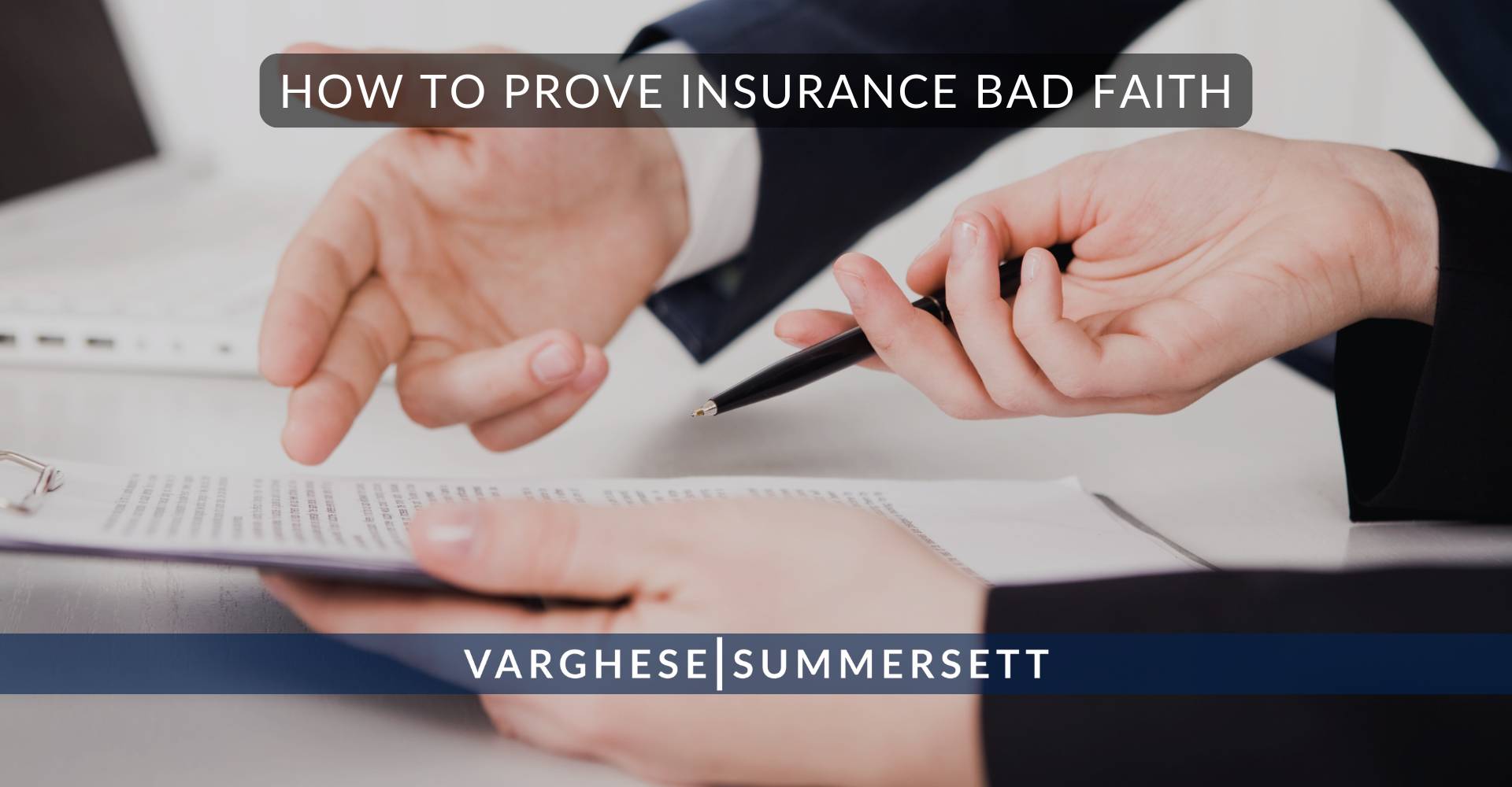 How to Prove Insurance Bad Faith