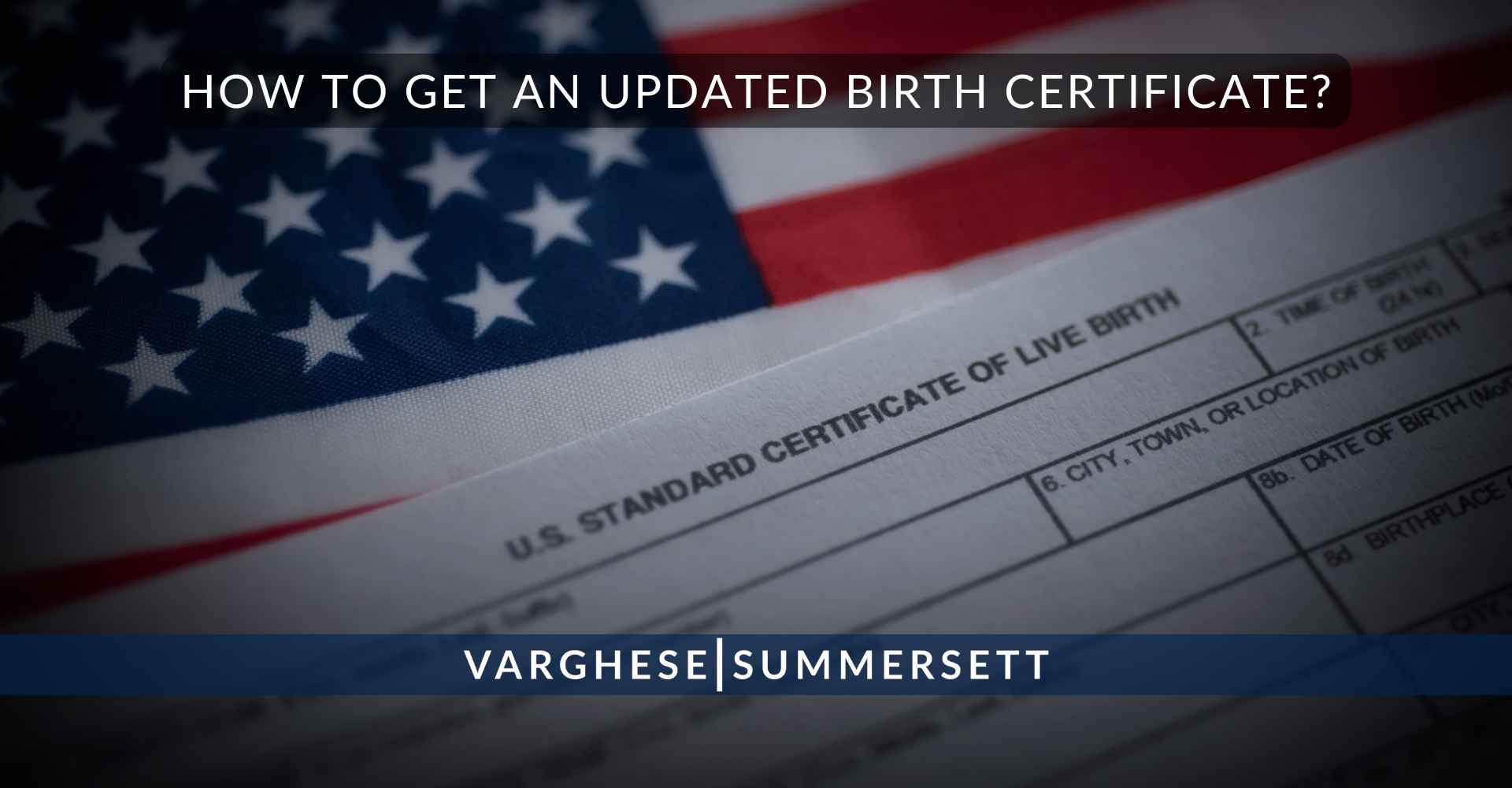 How to get an updated birth certificate?
