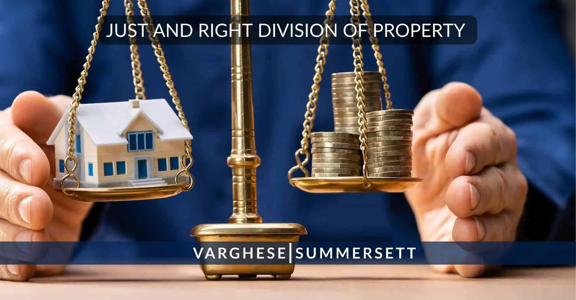Just and Right Property Division