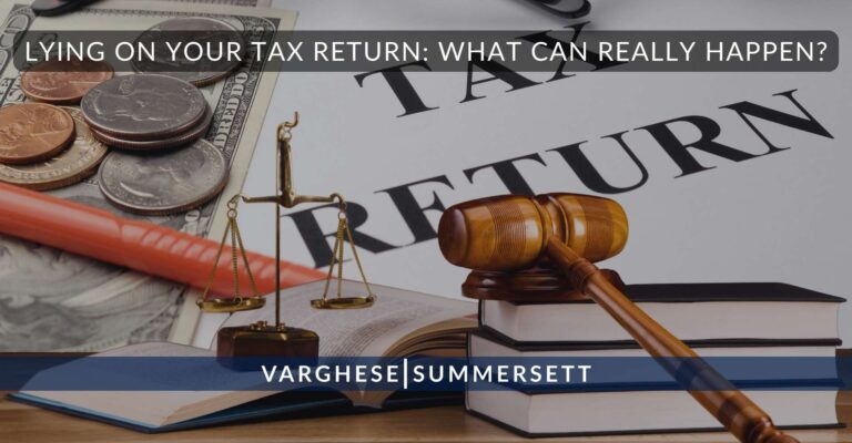 Lying on Your Tax Return: What Can Really Happen? | Tax Defense