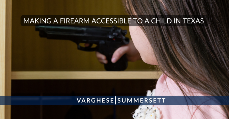 Kids and Guns: Making a Firearm Accessible to a Child in Texas