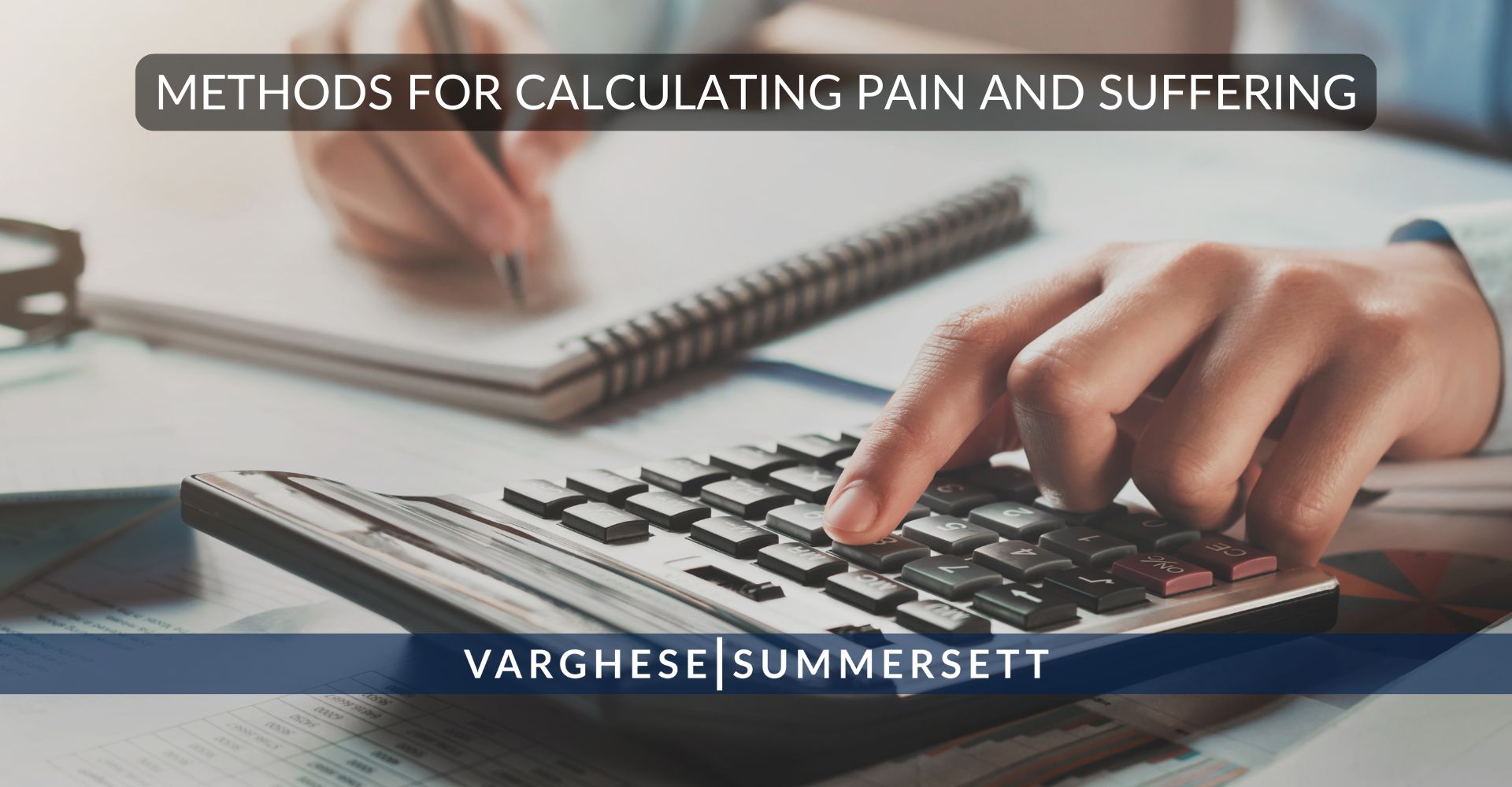 Methods for Calculating Pain & Suffering