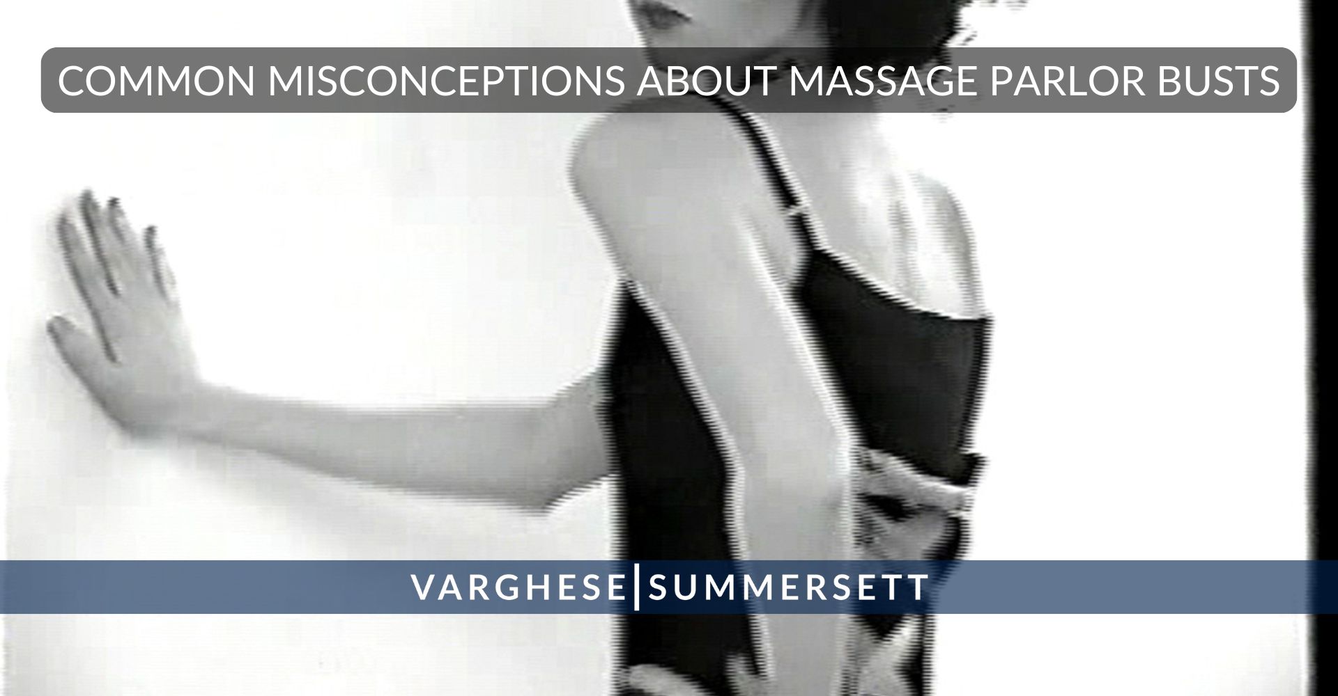 Massage Parlor Raids in Texas: Charges & Penalties