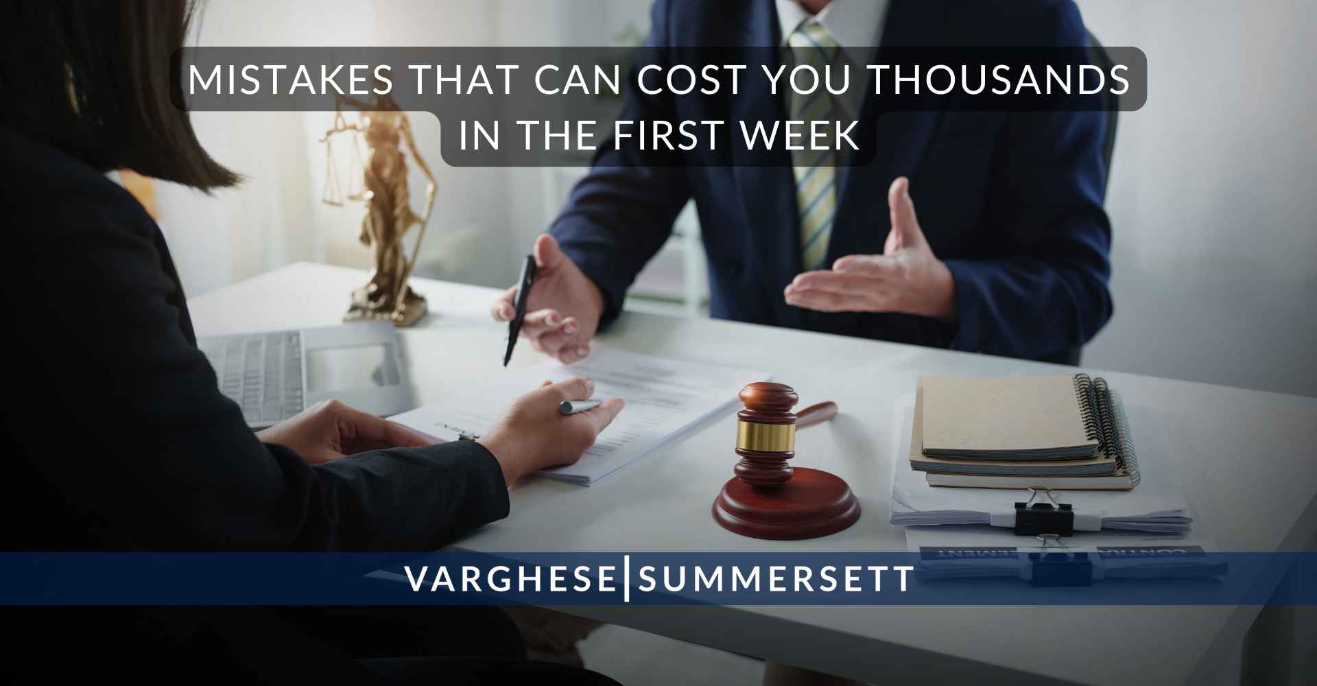 Mistakes That Can Cost You Thousands in the First Week