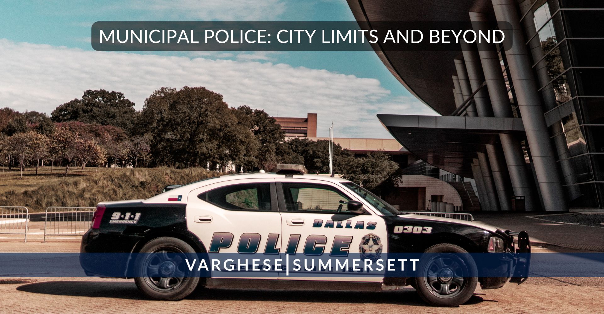 Municipal Police_ City Limits and Beyond